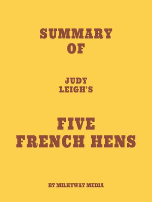 cover image of Summary of Judy Leigh's Five French Hens